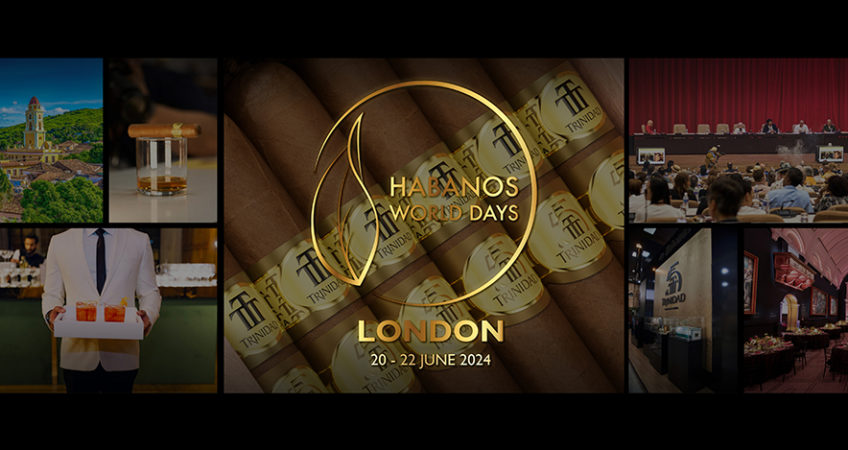 The first Habanos World Days will take place in London  