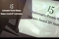 15 Aniversario del Premio Habano. XIII Festival del Habano